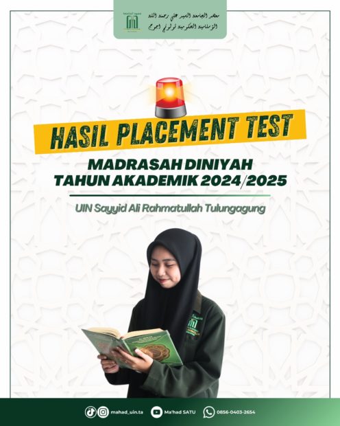 PENGUMUMAN HASIL PLACEMENT TEST MADRASAH DINIYAH UIN SAYYID ALI RAHMATULLAH TULUNGAGUNG TAHUN AKADEMIK 2024/2025